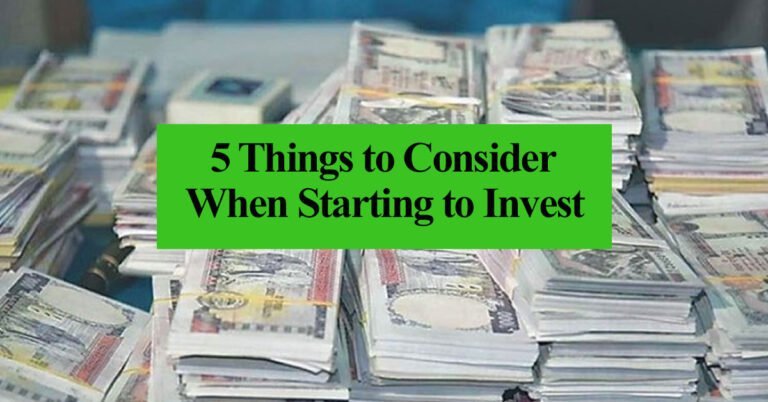 Consider When Starting to Invest