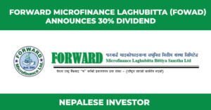 Forward Microfinance Laghubitta (FOWAD) Announces 30% Dividend for FY 2078/79