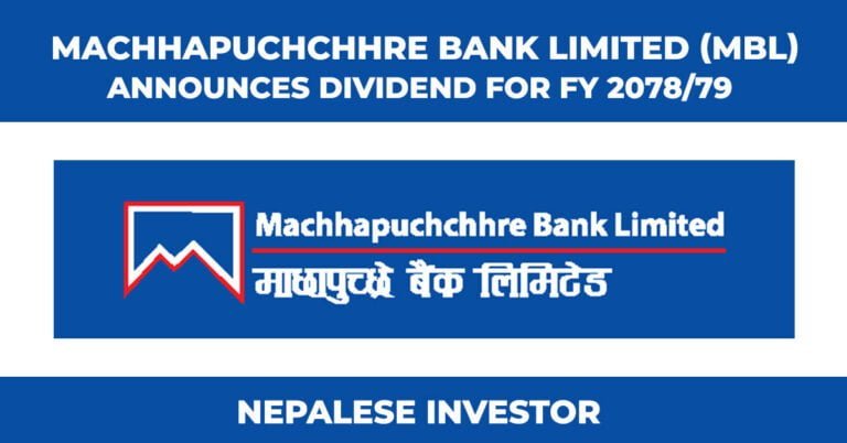 Machhapuchchhre Bank Limited (MBL) Announces Dividend for FY 2078/79
