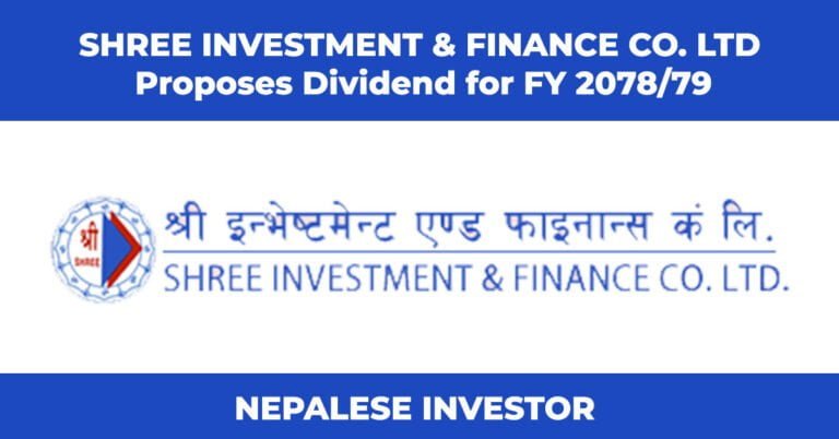 Shree Investment & Finance Company Announces Dividend for FY 2078/79