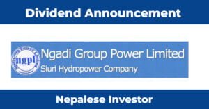 Ngadi Group Power Ltd. (NGPL) Announces Dividend for FY 2078/79