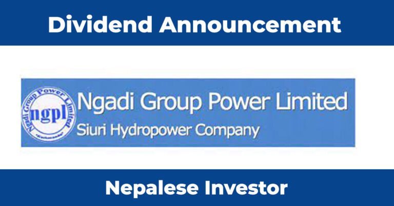Ngadi Group Power Ltd. (NGPL) Announces Dividend for FY 2078/79
